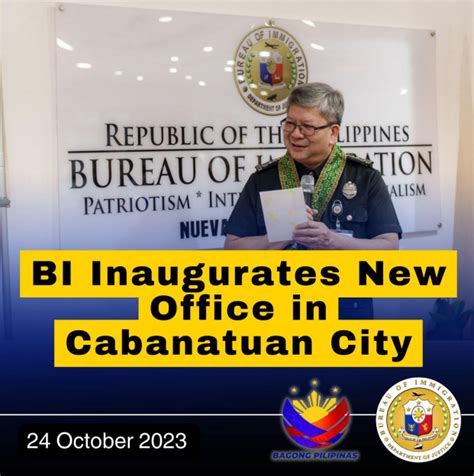 bureau of immigration cabanatuan city|BI Inaugurates New Office in Cabanatuan City.